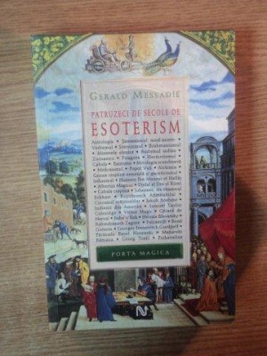 PATRUZECI DE SECOLE DE ESOTERISM de GERALD MESSADIE , 2008 foto