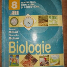 Biologie. Manual pentru clasa a 8-a - Aurora Mihail, Gheorghe Mohan