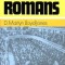 Romans: Exposition of Chapter 13: Life in Two Kingdoms