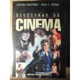 DICTIONAR DE CINEMA-CRISTINA CORCIOVESCU, BUJOR T. RIPEANU-228268