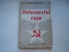 Holocaustul Roșu - Florin Matrescu (Carte Istorie, 1993) - Ediție Originală