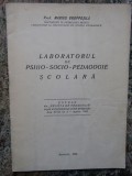 LABORATORUL DE PSIHO SOCIO PEDAGOGIE SCOLARA -MARIUS GROPPOSILA AUTOGRAF