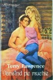 Terry Lawrence - Dansand pe muchie