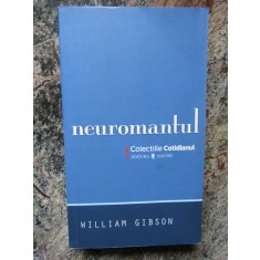 Neuromantul - William Gibson