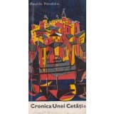Cronica unei cetati