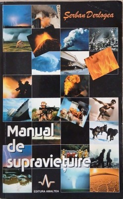 Manual de supravietuire - Serban Derlogea foto