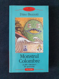 Monstrul Colombre și alte cincizeci de povestiri &ndash; Dino Buzzati, Humanitas