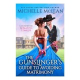 Gunslinger&#039;s Guide to Avoiding Matrimony