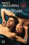 Cumpara ieftin Fidelitate/Marco Missiroli