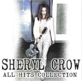 Sheryl Crow - All Hits Collection, CD