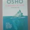 Osho - Eliberarea de iluzie