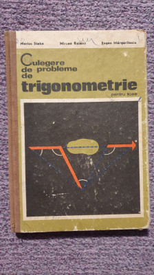 Culegere de probleme de trigonometrie pentru licee, 1970, 190 pagini foto