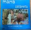 Disc Vinil Maria Lătărețu - Vă Las C&icirc;ntecele Mele... - Electrecord -EPE 0774