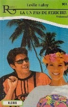 La un pas de fericire, Volumul I
