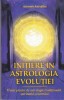 AS - ASTRONIN ASTROFILUS - INITIERE IN ASTROLOGIA EVOLUTIEI