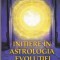 AS - ASTRONIN ASTROFILUS - INITIERE IN ASTROLOGIA EVOLUTIEI