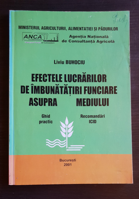 Efectele lucrărilor de &icirc;mbunătățiri funciare asupra mediului - Liviu Buhociu