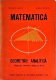 Constantin Udriste, Valeria Tomuleanu - Matematica. Geometrie analitica. Manual
