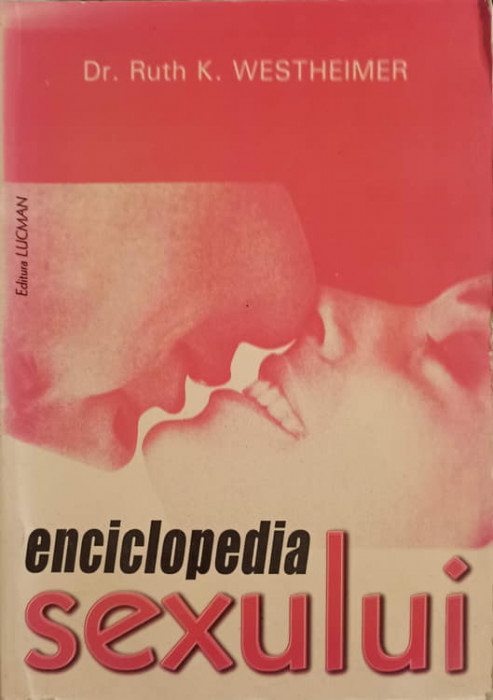 ENCICLOPEDIA SEXULUI-DR. RUTH K. WESTHEIMER