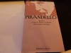 So ist es - Pirandello