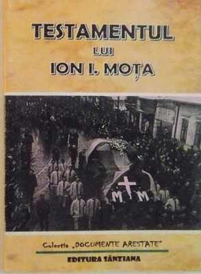 TESTAMENTUL LUI I. MOTA, 2007 foto