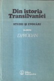 D. Prodan - Din istoria Transilvaniei: studii si evocari