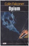 Colin Falconer - Opium - 127558