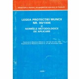 - Legea protectiei muncii nr.90/1996 si normele metodologice de aplicare - 132440