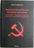 Represiunea politica in Romania comunista. Garda Alba &ndash; organizatie subversiva inventata de Securitatea hunedoreana &ndash; Cosmin Budeanca