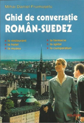 Ghid de conversatie Roman - Suedez - Mihai Daniel Frumuselu foto