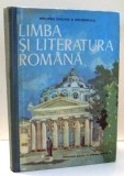 LIMBA SI LITERATURA ROMANA CLASA A XII-A , de NICOLAE MANOLESCU , 1979