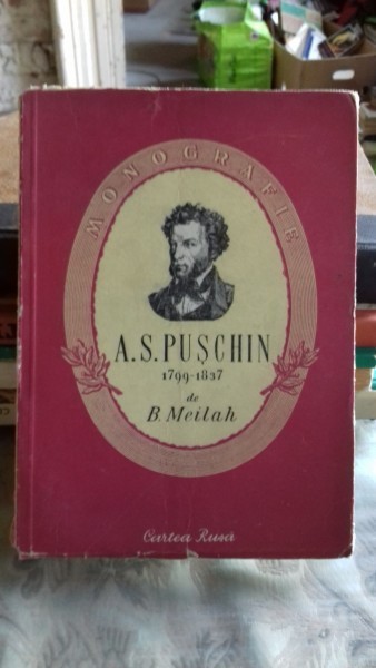 A.S. PUSCHIN 1799-1837 - B. MEILAH