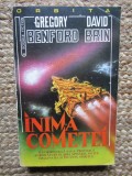 INIMA COMETEI de GREGORY BENFORD si DAVID BRIN , ANII &#039; 90