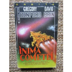 INIMA COMETEI de GREGORY BENFORD si DAVID BRIN , ANII &#039; 90