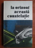 La orizont aceasta constelatie