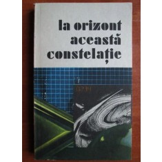 La orizont aceasta constelatie
