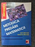METODICA PREDARII MATEMATICII - Branzei