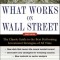 What Works on Wall Street, Fourth Edition: The Classic Guide to the Best-Performing Investment Strategies of All Time