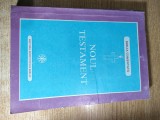 Biblia comentata - Noul Testament tiparit cu binecuvantarea Prea Fericitului Parinte Teoctist - Versiune comentata de Bartolomeu Valeriu Anania