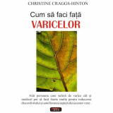 Cum sa faci fata varicelor - Christine Craggs-Hinton, 2008, Antet