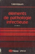 Elements de pathologie infectieuse, 3e edition foto