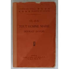 CE QUE TOUT HOMME MARIE DEVRAIT SAVOIR par SYLVANUS STALL , CCA . 1900