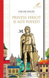 Prințul fericit și alte povești - Paperback brosat - Oscar Wilde - Didactica Publishing House