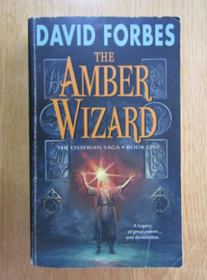 David Forbes - The Amber Wizard ( OSSERIAN SAGA 1 ) * foto