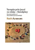 Terapia prin jocul cu nisip - Paperback brosat - Ruth Ammann - Trei