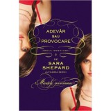 Cumpara ieftin Adevar sau provocare. Jocul minciunii vol.2 - Sara Shepard