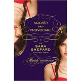 Cumpara ieftin Adevar sau provocare. Jocul minciunii vol.2 - Sara Shepard, Corint