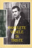 Mircea Dinescu - Pamflete Vesele si Triste, Carti Beletristica, Romana, Brosata, Stare Buna