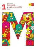 Matematică şi explorarea mediului. Clasa I - Paperback brosat - Art Klett