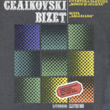 Vinyl/vinil - Ceaikovski / Bizet &ndash; Uvertura fantezie / Suita, Clasica